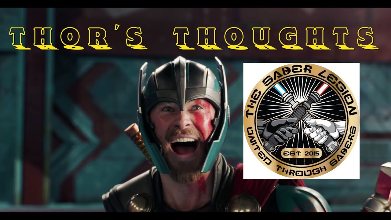 Thor's Thoughts - The Saber Legion Tournament/ Han Solo Director kerfuffle
