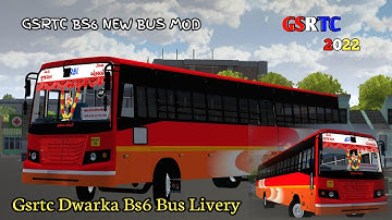 GSRTC BS6 NEW BUS MOD// Gsrtc Bs6 New Bus Livery Dwarka// download gsrtc bu6 bus dwarka livery