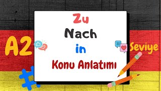 Almanca '' zu,nach,in'' Präpositionen'( Konu Anlatımı )