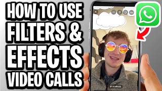 How To Use Filters & Effects In WhatsApp Video Calls - Full Guide screenshot 2