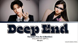 {REUPLOAD| NEW VER.} [KARAOKE] Stray Kids Felix 'Deep End'- You As A Member || [2 Members Ver.]