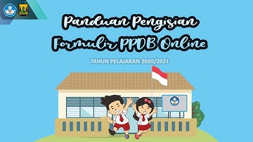 PANDUAN PENGISIAN FORMULIR PPDB ONLINE TAHUN PELAJARAN 2020/2021 || Menggunakan Smartphone
