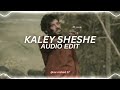 Kaley sheshe  addy nagar edit audio