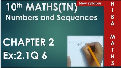 10th maths chapter 2 exercise 2.1 question 6 Find the HCF using EDA