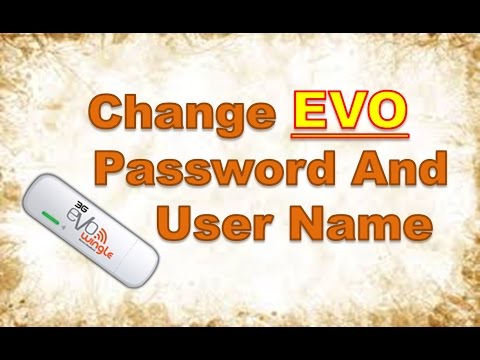 how to change evo wingle password and name