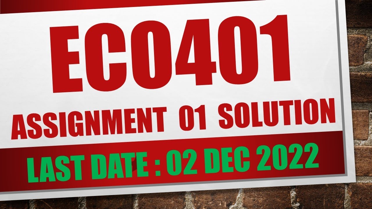 eco401 assignment 1 fall 2022|eco401 assignment 1 solution fall 2022|