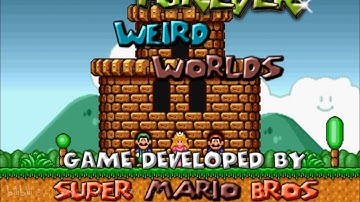 Mario Forever Weird Worlds By SMB Full Longplay Completed Video