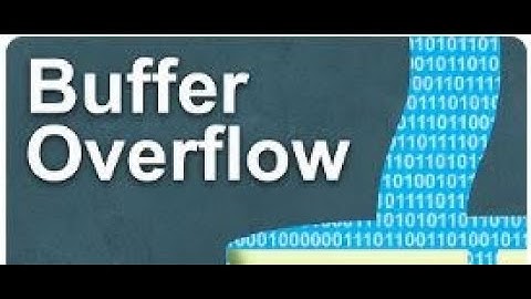 How do hackers exploit buffers that are too small || What happens after a buffer overflows