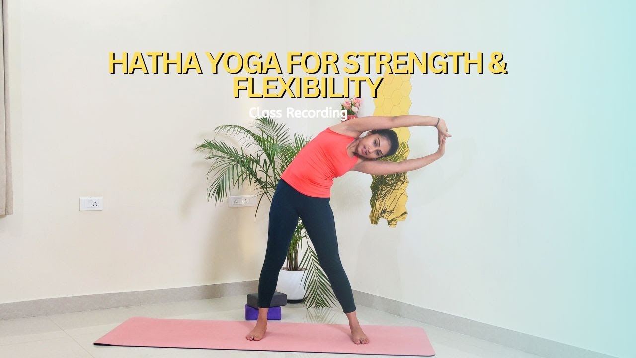 Boost Your Strength & Flexibility: 50-Minute Hatha Yoga Flow for All Levels - Fun & Transformative!