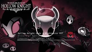 Hollow Knight Gods & Nightmares OST - Sisters of Battle [BOSS BATTLE THEME] [EXTENDED]