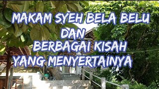 Download lagu #petilasan #dmtv MAKAM SYEH BELA BELU DAN BERBAGAI KISAH YANG MENYERTAINYA