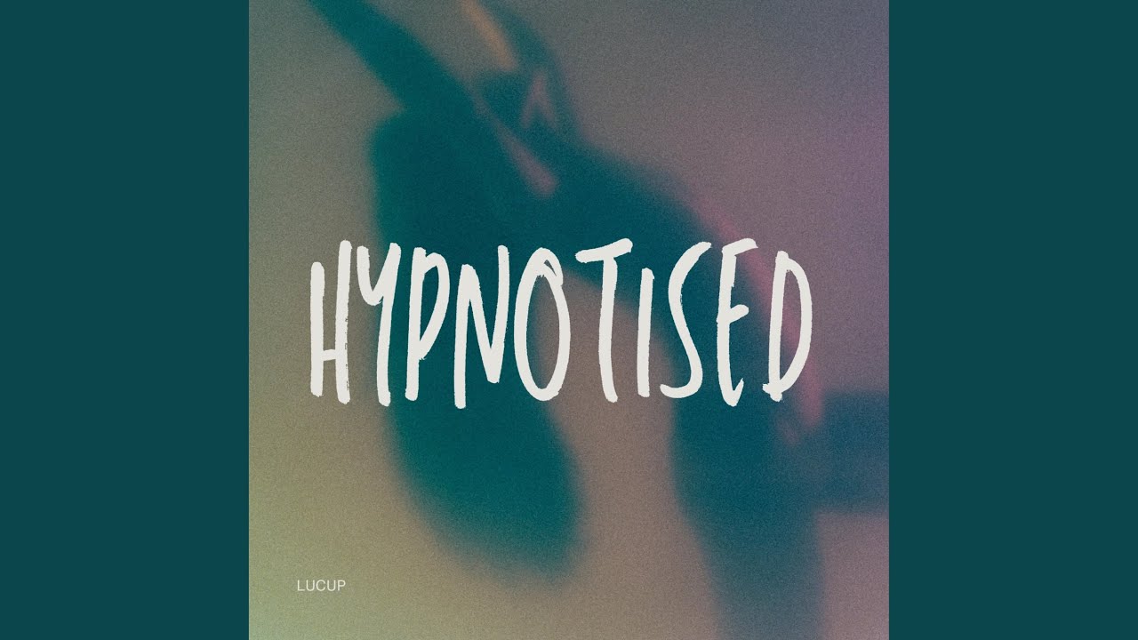Watch Hypnotised on YouTube Watch Hypnotised on YouTube