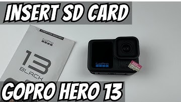GoPro Hero 13 - How to Insert SD Card