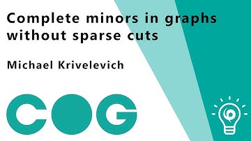 COG. Complete minors in graphs without sparse cuts.