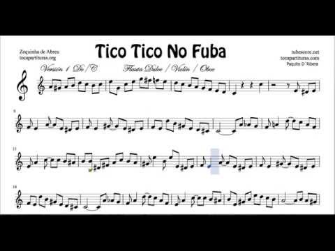 Altitude Posters Whisper Tico Tico Partitura fácil de Flauta Tico Tico No Fuba - YouTube