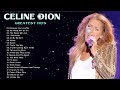 Celine Dion Greatest Hits Full ALbum 2021 - Celine Dion Full Album 2021