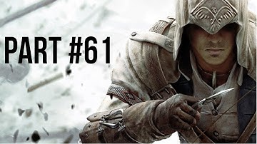 Assassins Creed 3 Walkthrough Part 61 (No Commentary)
