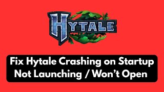 Fix Hytale Server Crashing Error – Not Launching / Not Opening [2026]
