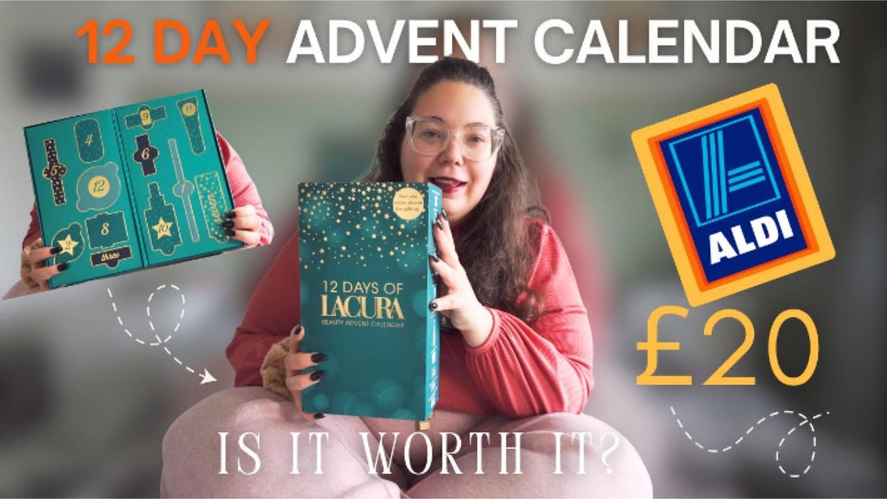 2025 ALDI LACURA 12 DAY ADVENT CALENDAR UNBOXING| IS IT WORTH £20?