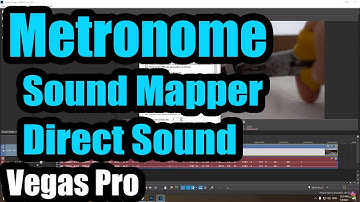 Metronome, Ticking sound Vegas Pro 18 (Sound Mapper vs Direct Sound)