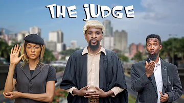 THE JUDGE (YawaSkits, Episode 87)