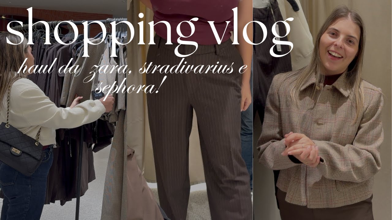 SHOPPING VLOG & HAUL 🛍️ Compras da Zara, Stradivarius e Sephora! ! Mostrei tudo o que comprei ✨