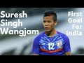 Suresh singh wangjams first goal for india  saff championship final 2021