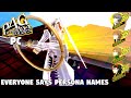 Persona 4 Golden - Everyone SAYS ALL Persona Names [PC]