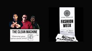 Steel Banglez - Fashion Week (Clean) ft. Mostack & AJ Tracey