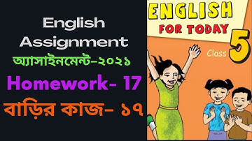 Assignment Class 5 English, Class 5 English homework 17,  ৫ম শ্রেণি  ইংরেজি বাড়ির কাজ ১৭