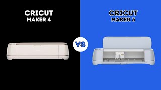 ⭐ CRICUT MAKER 4 VS CRICUT MAKER 3 ⭐ | COMPARISON