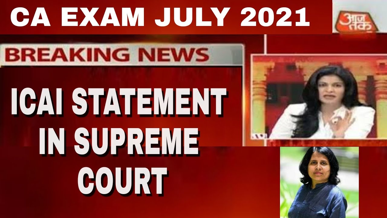 CA PIL hearing update। CA EXAM Update today। CA EXAM today Supreme Court news । ICAI latest update।