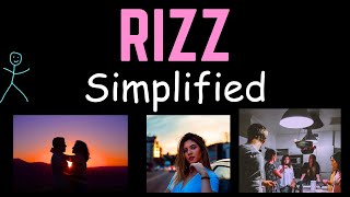 Rizz, simplified