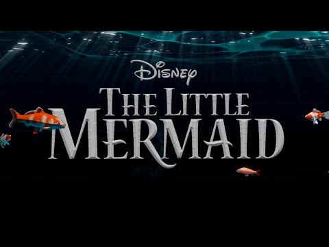 THE LITTLE MERMAID (2020) - Live Action Trailer