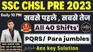 All PQRS / Para jumbles || Asked In SSC CHSL 2023 By Anil Jadon || All 40 Shifts