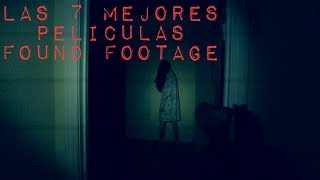 Las 7 MEJORES películas FOUND FOOTAGE