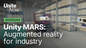 Unity MARS: Augmented reality for industry | Unite Now 2020