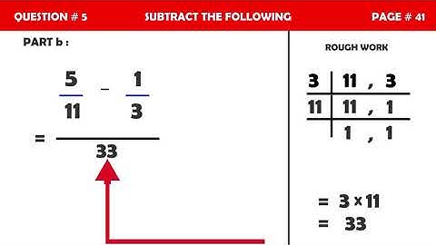 Class 5 Math (Video 14a Subtraction of Two or More Fractions Countdown  pg. 41 Ex. 3a Q. 5a,b,e & f)