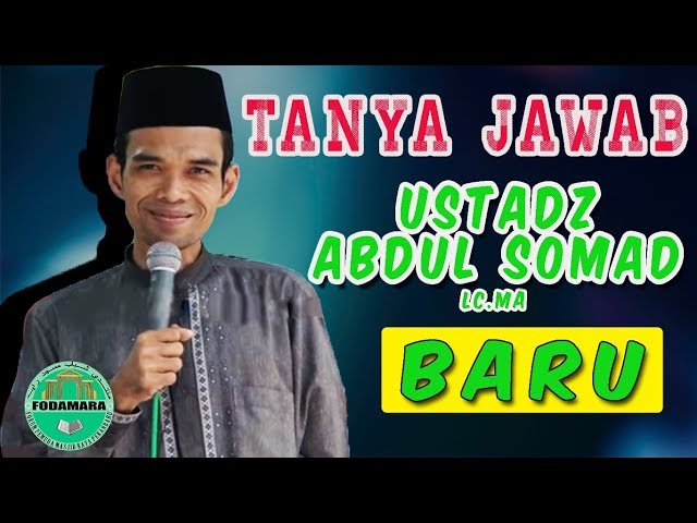 [BARU] FULL TANYA JAWAB USTADZ ABDUL SOMAD KAJIAN HADITS ARBAIN class=