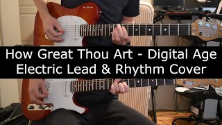 The Digital Age - How Great Thou Art || LEAD & RHYTHM COVER