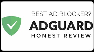 bye bye to annoying ads...using adguard [review]