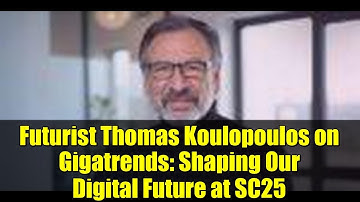 Futurist Thomas Koulopoulos on Gigatrends: Shaping Our Digital Future at SC25