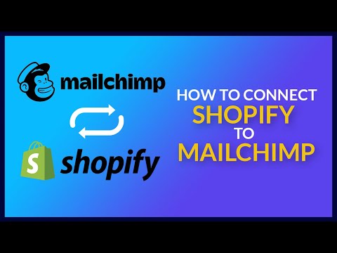 Tutorial: How to Connect your Shopify Account to Mailchimp (For Beginners)