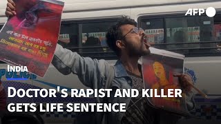 Protest outside Indian court as doctors rapist and killer gets life sentence | AFP