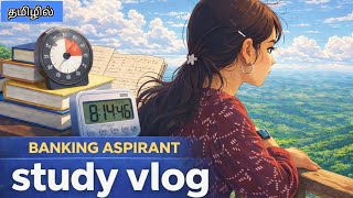 Study vlog📚|study routine of a banking aspirant|prelims+mains||#ibps#sbi#tamil