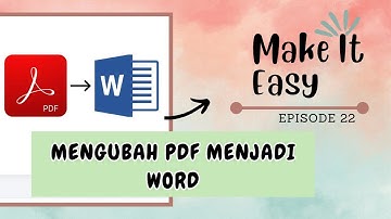 CARA MENGUBAH FILE PDF KE WORD | TANPA INTERNET DAN APLIKASI TAMBAHAN !