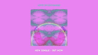 Download Lagu Tropica - Love In Exchange MP3