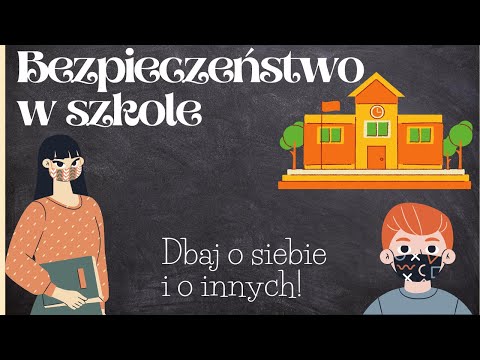 Wideo: Dlaczego bezpieczeństwo w szkole jest ważne?