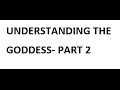 Know about the Goddess (Kali the Saturn ) -Part 2