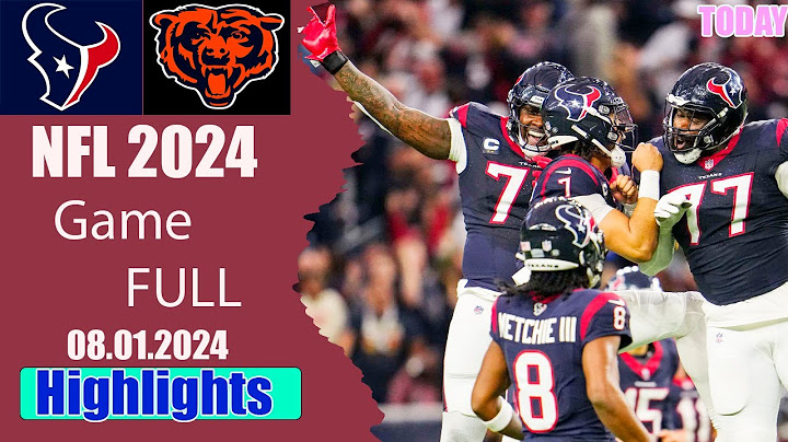 Houston Texans Vs. Chicago Bears Aug 01,2024 Hall of Fame Game highlights | NFL 2024 Season